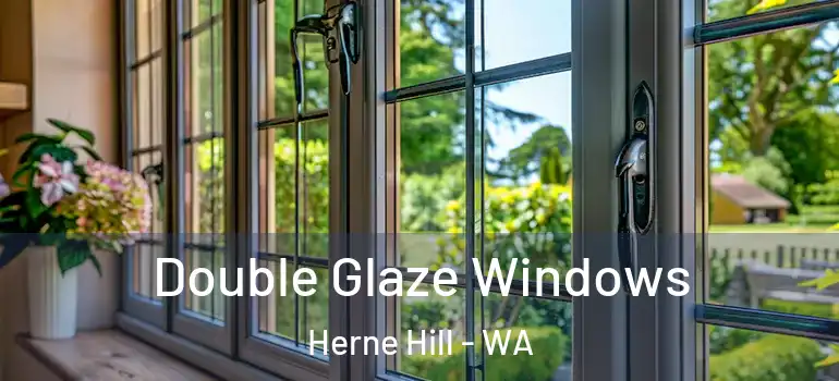 Double Glaze Windows Herne Hill - WA