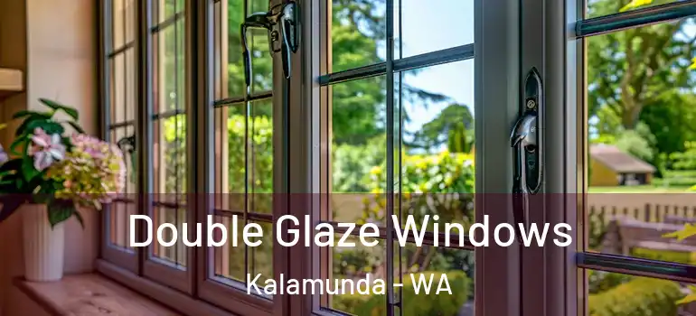 Double Glaze Windows Kalamunda - WA
