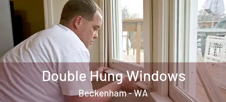  Double Hung Windows Beckenham - WA