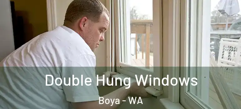 Double Hung Windows Boya - WA