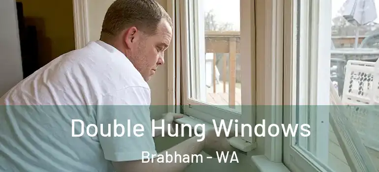 Double Hung Windows Brabham - WA