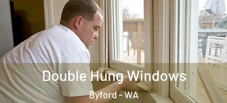 Double Hung Windows Byford - WA