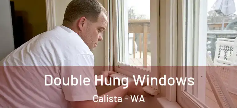  Double Hung Windows Calista - WA