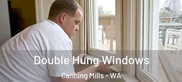 Double Hung Windows Canning Mills - WA