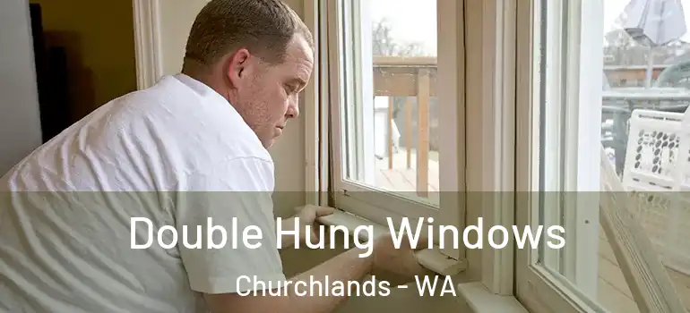  Double Hung Windows Churchlands - WA