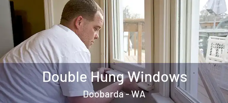  Double Hung Windows Doobarda - WA
