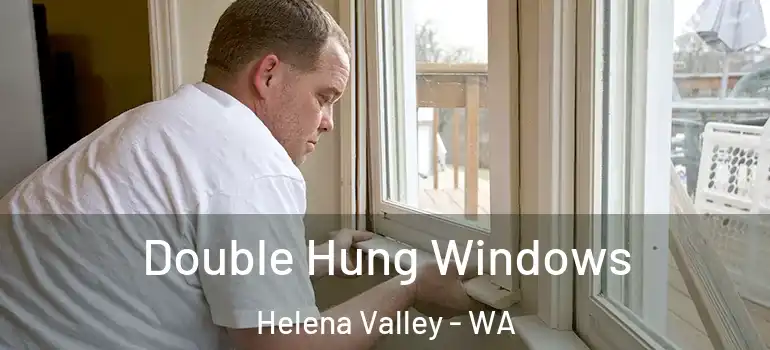  Double Hung Windows Helena Valley - WA