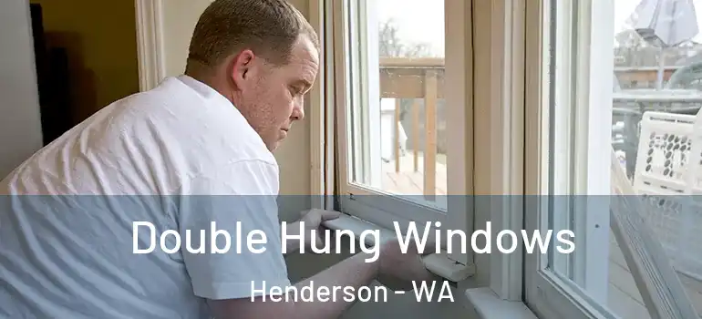  Double Hung Windows Henderson - WA