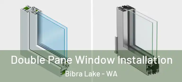 Double Pane Window Installation Bibra Lake - WA