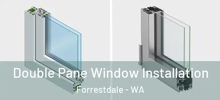  Double Pane Window Installation Forrestdale - WA