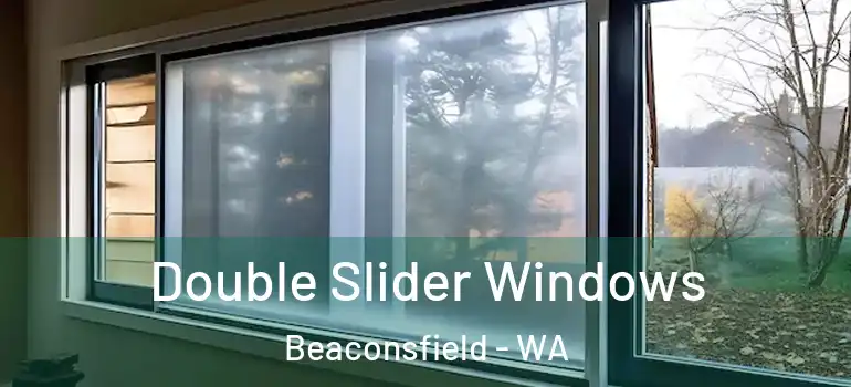  Double Slider Windows Beaconsfield - WA