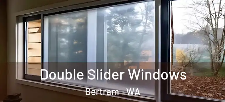  Double Slider Windows Bertram - WA
