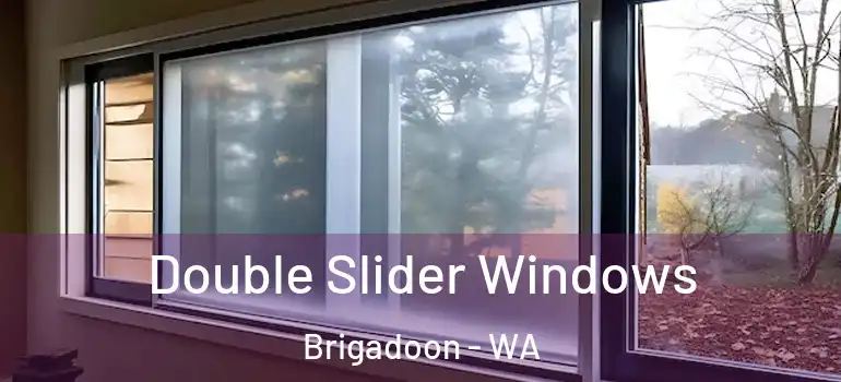 Double Slider Windows Brigadoon - WA