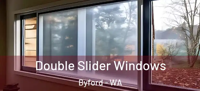 Double Slider Windows Byford - WA