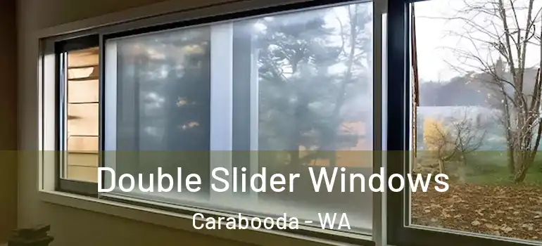 Double Slider Windows Carabooda - WA