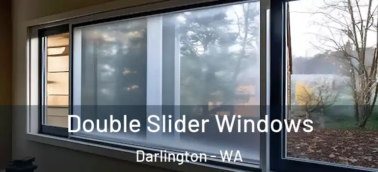  Double Slider Windows Darlington - WA