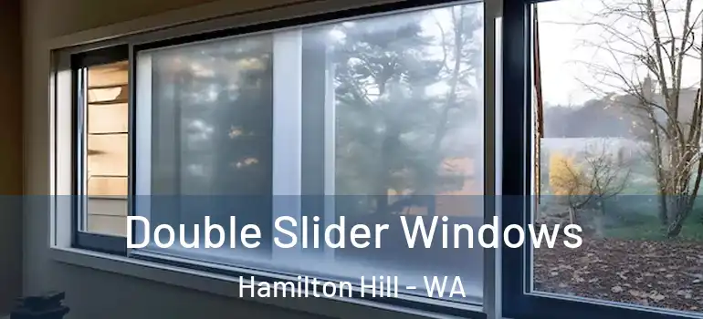 Double Slider Windows Hamilton Hill - WA