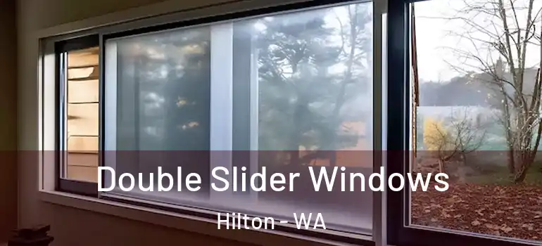 Double Slider Windows Hilton - WA