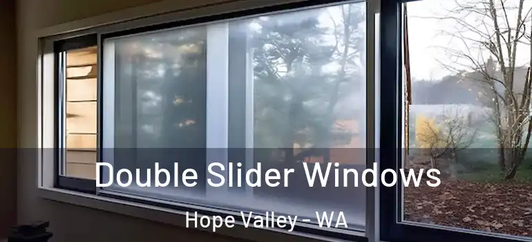  Double Slider Windows Hope Valley - WA