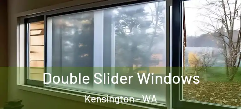 Double Slider Windows Kensington - WA