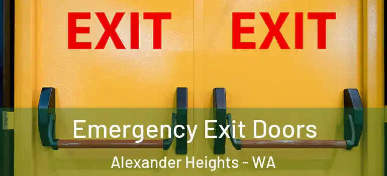 Emergency Exit Doors Alexander Heights - WA