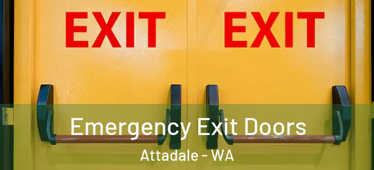 Emergency Exit Doors Attadale - WA