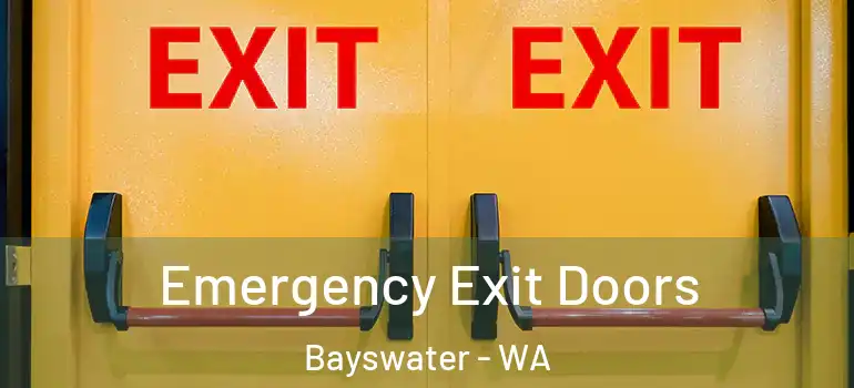 Emergency Exit Doors Bayswater - WA