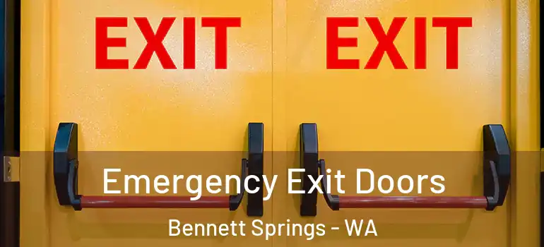  Emergency Exit Doors Bennett Springs - WA