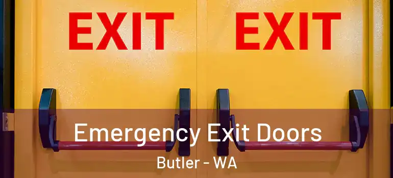  Emergency Exit Doors Butler - WA