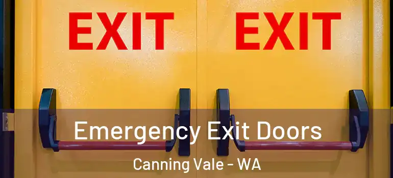 Emergency Exit Doors Canning Vale - WA