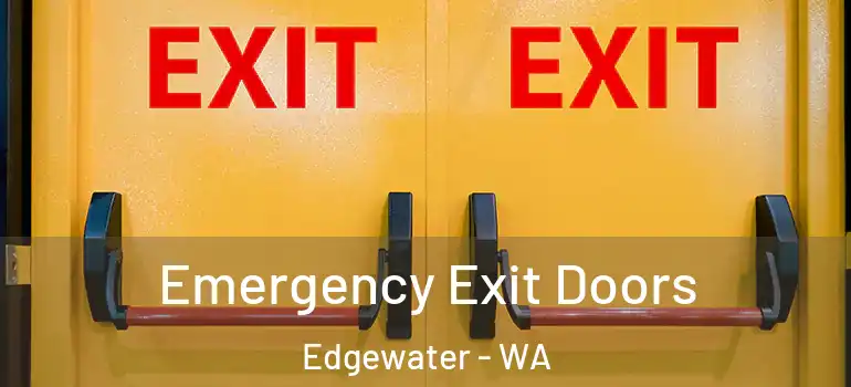  Emergency Exit Doors Edgewater - WA