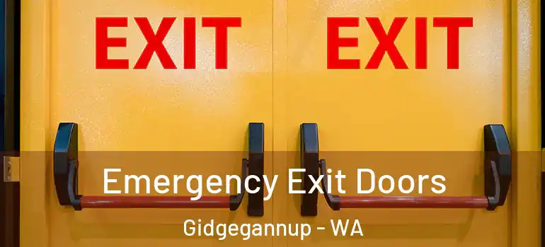 Emergency Exit Doors Gidgegannup - WA