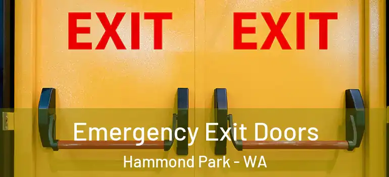  Emergency Exit Doors Hammond Park - WA