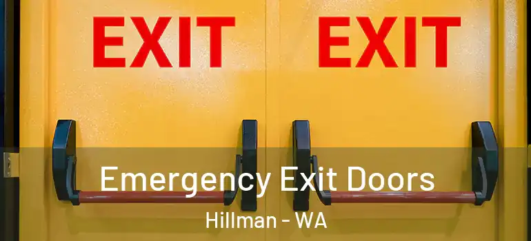  Emergency Exit Doors Hillman - WA