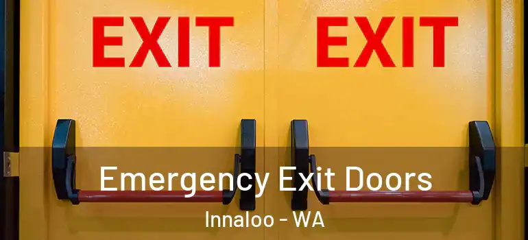  Emergency Exit Doors Innaloo - WA