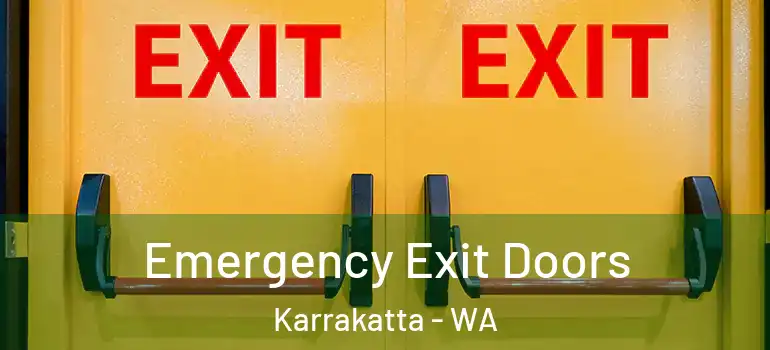  Emergency Exit Doors Karrakatta - WA