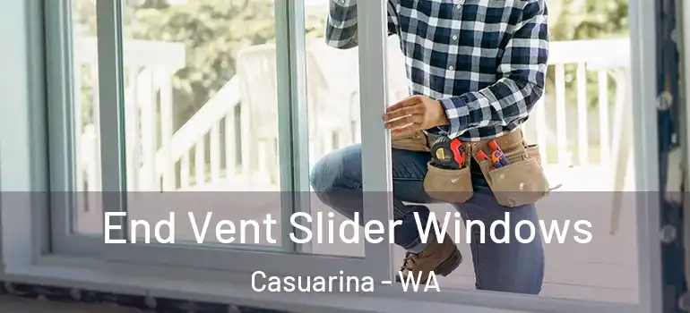 End Vent Slider Windows Casuarina - WA