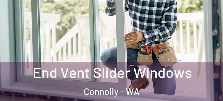 End Vent Slider Windows Connolly - WA