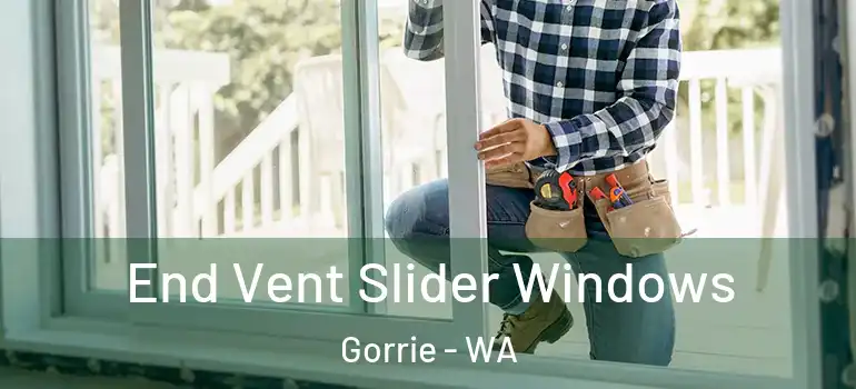 End Vent Slider Windows Gorrie - WA