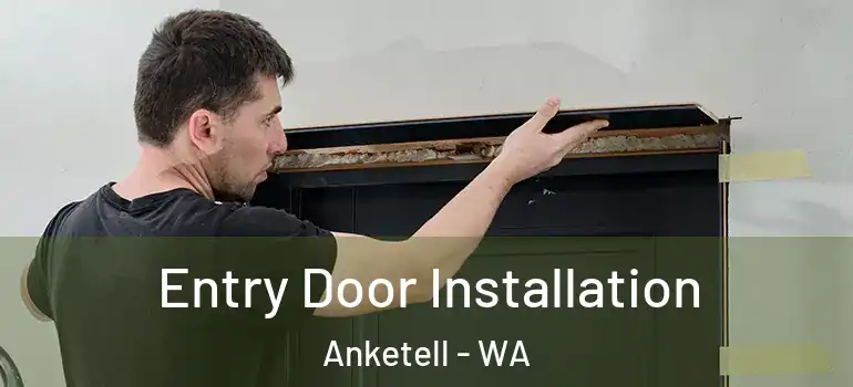 Entry Door Installation Anketell - WA