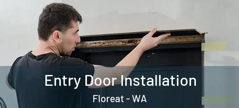  Entry Door Installation Floreat - WA