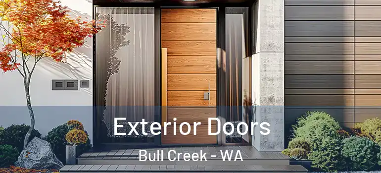 Exterior Doors Bull Creek - WA