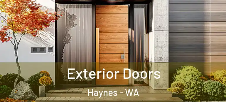 Exterior Doors Haynes - WA