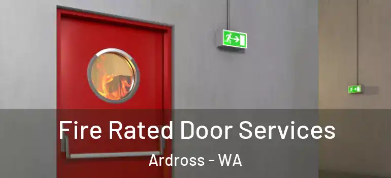 Fire Rated Door Services Ardross - WA