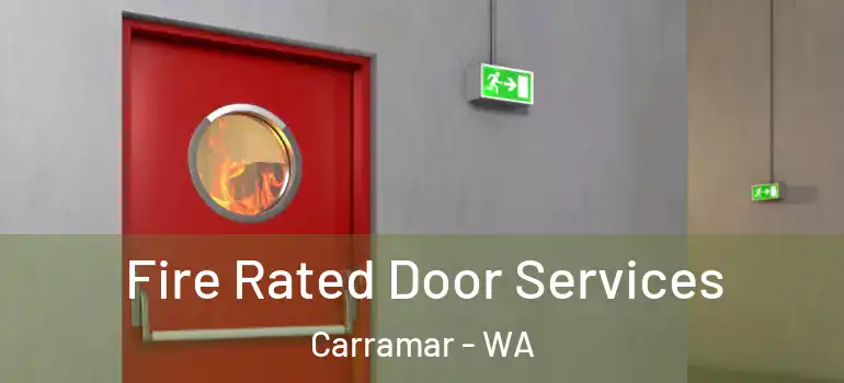  Fire Rated Door Services Carramar - WA