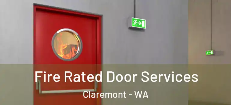  Fire Rated Door Services Claremont - WA