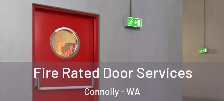 Fire Rated Door Services Connolly - WA