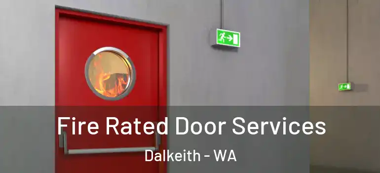 Fire Rated Door Services Dalkeith - WA
