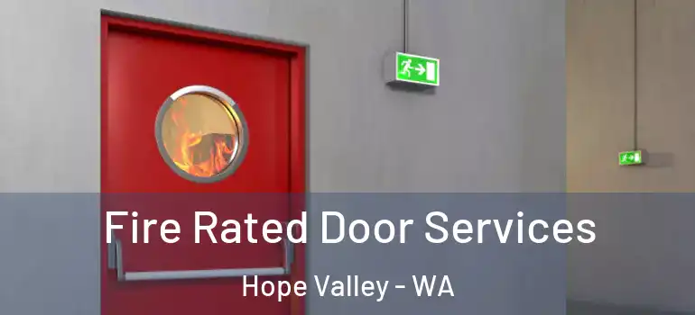 Fire Rated Door Services Hope Valley - WA