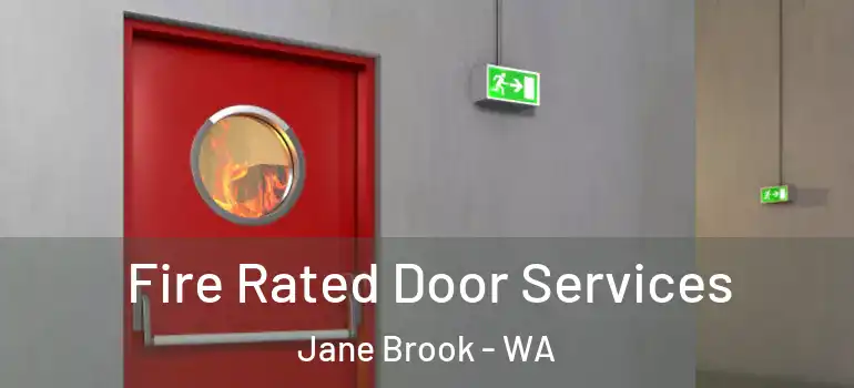  Fire Rated Door Services Jane Brook - WA